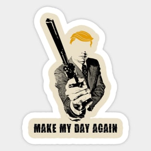 Make My Day Again, Dirty Harry and Trump Sticker